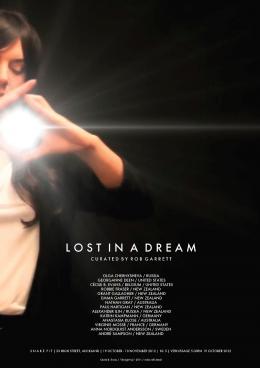 POSTER "Lost in a dream" curated by Rob Garrett, Snake Pit, Auckland 2012